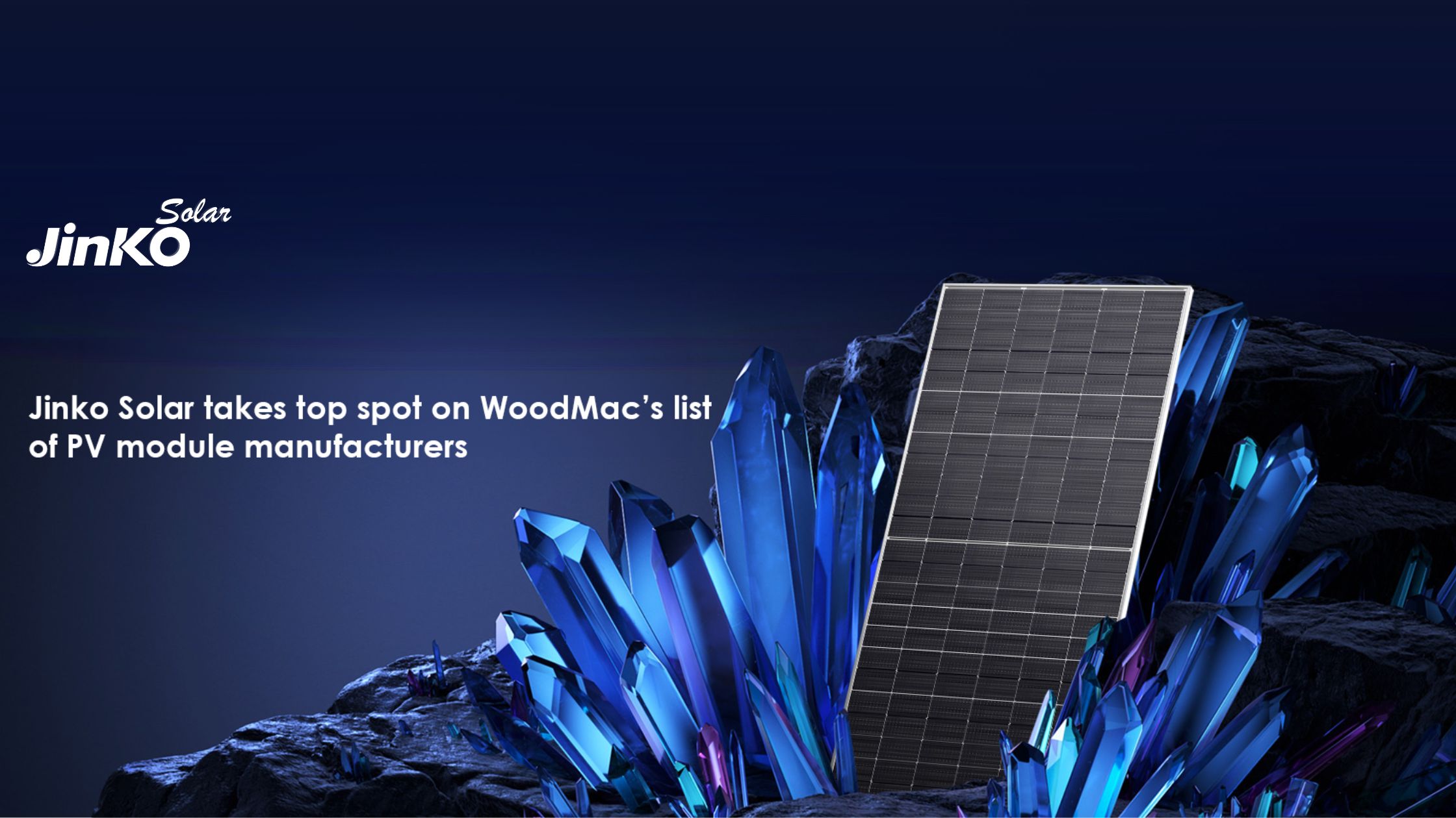 JinkoSolar takes Top Spot on WoodMac’s list of PV Module Manufacturers ...