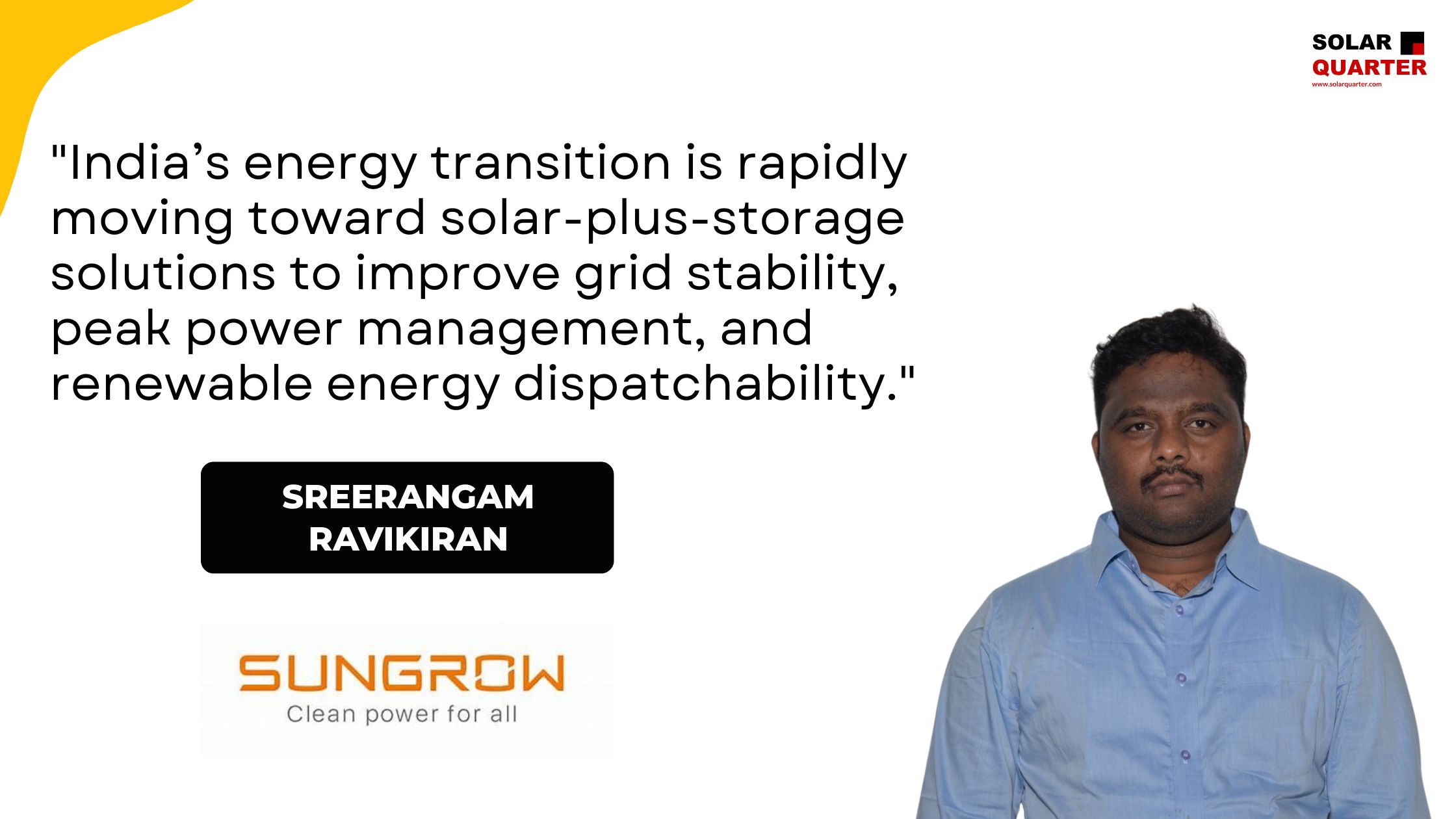 Driving the Next Phase of India’s Green Energy Transition: An Exclusive Interview with Sreerangam Ravikiran, Service Manager - Utility, Sungrow India